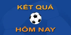 Các Loại Kết Quả Bóng Đá Được Cập Nhật Nhiều Nhất